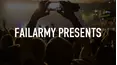 FailArmy Presents