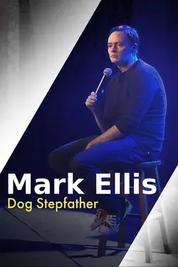 Mark Ellis: Dog Stepfather