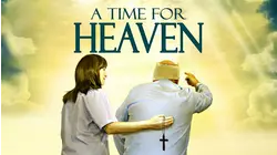 A Time For Heaven