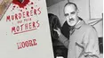 Murderers and Their Mothers: Moore