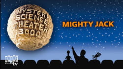 MST3K: Mighty Jack
