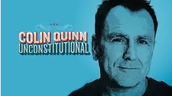 Colin Quinn: Unconstitutional