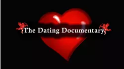The Dating Documentary