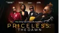 Priceless: The Dawn