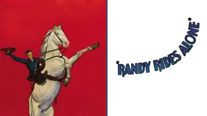 Randy Rides Alone