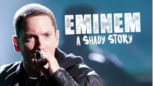 Eminem: A Shady Story