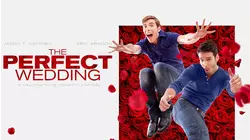The Perfect Wedding