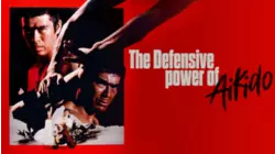 The Defensive Power Of Aikido