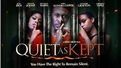 Quiet as Kept