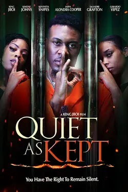Quiet as Kept