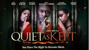 Quiet as Kept