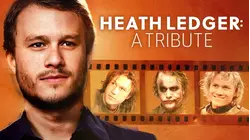 Heath Ledger: A Tribute