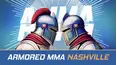 Armored MMA: Nashville