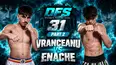Dynamite Fighting Show 31: Vranceanu vs. Enache Part 2