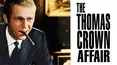 The Thomas Crown Affair (1968)