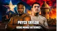 Pryce Taylor vs. Issac Munoz Gutierrez