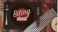 Biting About