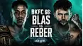 BKFC 66: Blas vs. Reber