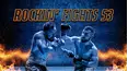 Star Boxing Presents: Rockin' Fights 53