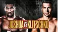 World Championship Boxing: Anthony Joshua vs. Wladimir Klitschko