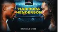 2026 PFL Brussels: Habirora vs. Henderson