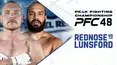 Peak Fighting Championship 48: Rednose vs. Lunsford