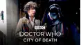 Classic Doctor Who: City of Death