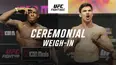 UFC Edmonton: Ceremonial Weigh-in