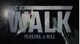 UFC The Walk