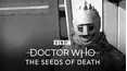 Classic Doctor Who: The Seeds of Death