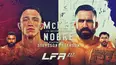 Legacy Fighting Alliance 217: McKee vs. Nobre