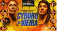 2026 PFL Tampa: Cyborg vs. Vieira