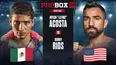 LIVE: ProBox: Bryan Acosta vs. Ronny Rios