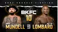 BKFC 10: Mundell vs Lombard