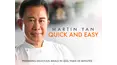 Martin Yan - Quick and Easy