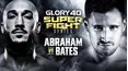 GLORY 40 SuperFight Series: Jamie Bates vs Richard Abraham