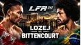 LFA 242: Lozej vs. Bittencourt