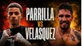 Felix Parrilla vs Jose Velasquez