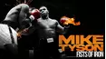 Mike Tyson: Fists of Iron