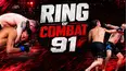 LIVE: Ring of Combat 91