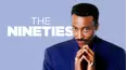 The Nineties