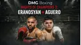 DMG Boxing Nights Of Champions 3: Eranosyan vs Aguero Part 1