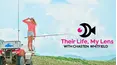 Their Life, My Lens