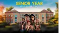 MOVIE-Senior Year: Love Never Fails