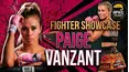 Fighter Showcase: Paige VanZant (BKFC)