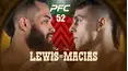 Peak Fighting Championship 52: Lewis vs. Macias
