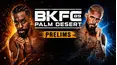 BKFC 89 Palm Desert: Herring vs. Maness (Prelims)