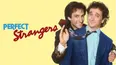 Perfect Strangers