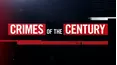 Crimes Of The Century (2013)
