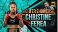 Fighter Showcase: Christine Ferea (BKFC)